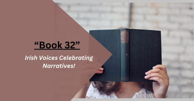 Book 32 – Irish Voices Celebrating Narratives!