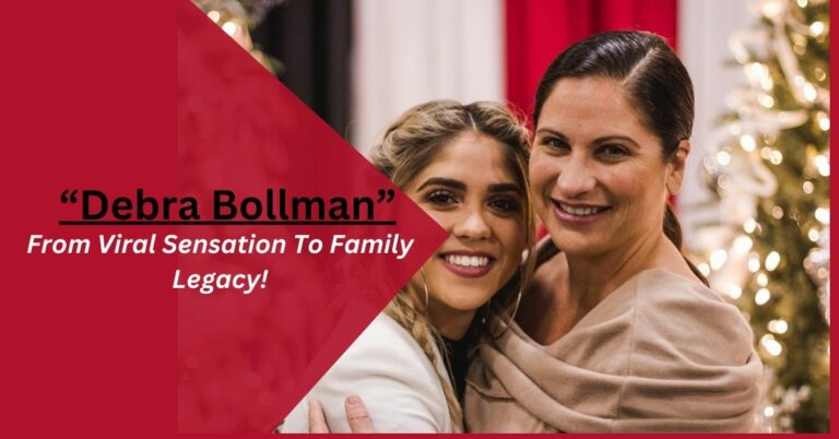 Debra Bollman – From Viral Sensation To Family Legacy!