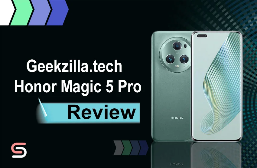 Geekzilla Tech Honor Magic 5 Pro