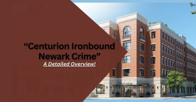 Centurion Ironbound Newark Crime – A Detailed Overview!