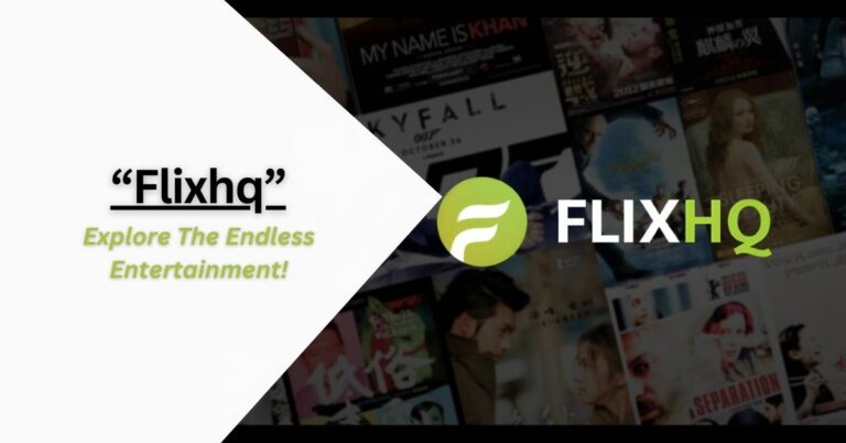 Flixhq – Explore The Endless Entertainment! 