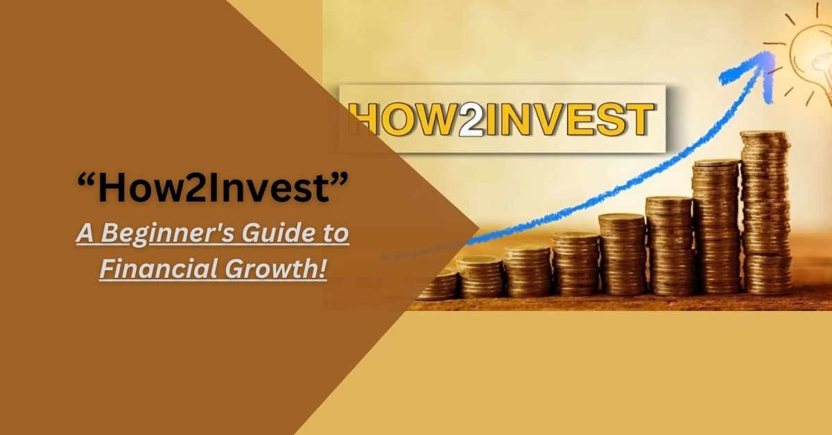 How2Invest