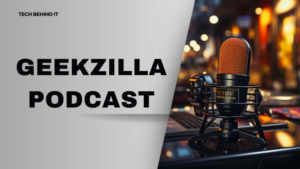 Geekzilla Podcast